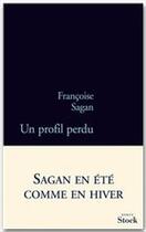 Couverture du livre « Un profil perdu » de Françoise Sagan aux éditions Stock