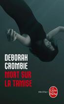 Couverture du livre « Mort sur la Tamise » de Deborah Crombie aux éditions Le Livre De Poche