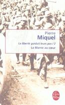 Couverture du livre « La liberté guidait leurs pas t.2 : la marne au coeur » de Miquel-P aux éditions Le Livre De Poche