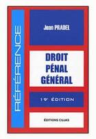 Couverture du livre « Droit pénal général (19e édition) » de Jean Pradel aux éditions Cujas