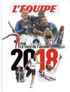 Couverture du livre « Le livre de l'année (édition 2018) » de L'Equipe aux éditions Solar