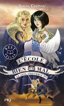 Couverture du livre « L'école du bien et du mal Tome 6 : Le seul véritable roi » de Soman Chainani aux éditions Pocket Jeunesse