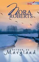 Couverture du livre « Retour au Maryland » de Nora Roberts aux éditions Harlequin