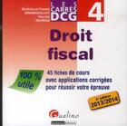 Couverture du livre « DCG 4 ; droit fiscal (édition 2013/2014) » de Pascale Recroix aux éditions Gualino