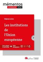 Couverture du livre « Les institutions de l'Union européenne (8e édition) » de Stephane Leclerc aux éditions Gualino