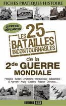 Couverture du livre « Les 25 batailles incontournables de la 2de Guerre mondiale » de  aux éditions Editions Esi