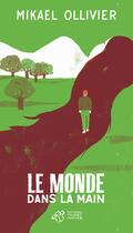 Couverture du livre « Le monde dans la main » de Mikael Ollivier aux éditions Thierry Magnier