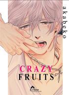 Couverture du livre « Crazy fruits » de Akabeko aux éditions Boy's Love
