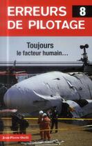Couverture du livre « Erreurs de pilotage t.8 » de Jean-Pierre Otelli aux éditions Jpo