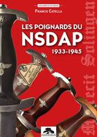 Couverture du livre « Les poignards du NSDAP 1933-2945 » de Francis Catella aux éditions Regi Arm