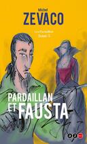 Couverture du livre « Les Pardaillan Tome 5 : Pardaillan et Fausta » de Michel Zevaco aux éditions Az Editions