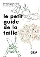 Couverture du livre « Le petit guide de la taille » de Dominique Cousin et Flore Avram aux éditions First