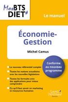 Couverture du livre « Économie - gestion » de Michel Camus aux éditions Sante Dietetique