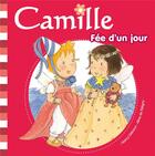 Couverture du livre « CAMILLE Tome 19 : Camille fée d'un jour » de Aline De Petigny et Nancy Delvaux aux éditions Hemma