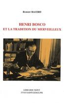 Couverture du livre « Henri Bosco et la tradition du merveilleux » de Robert Baudry aux éditions Nizet