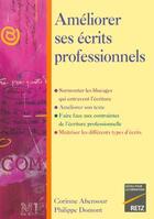 Couverture du livre « Améliorer ses écrits professionnels » de Corinne Abensour et Philippe Domont aux éditions Retz
