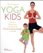 Couverture du livre « Yoga kids » de Mark Singleton aux éditions La Martiniere