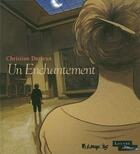 Couverture du livre « Un enchantement » de Christian Durieux aux éditions Futuropolis