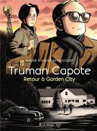 Couverture du livre « Truman Capote : Retour à Garden city » de Nadar et Xavier Betaucourt aux éditions Futuropolis