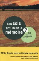 Couverture du livre « Les sols ont ils de la mémoire? » de Jerome Balesdent et Dambr aux éditions Quae