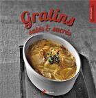 Couverture du livre « Gratins sales & sucres » de  aux éditions Artemis