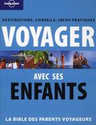 Couverture du livre « Voyager avec ses enfants » de Caupeil/Carillet aux éditions Lonely Planet France