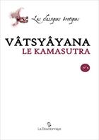 Couverture du livre « Kamasutra » de Vatsyayana aux éditions La Bourdonnaye