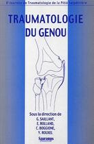 Couverture du livre « Traumatologie du genou » de  aux éditions Sauramps Medical