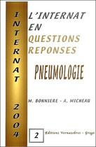 Couverture du livre « L'internat en questions réponses ; pneumologie » de M. Bonniere et A. Michau aux éditions Vernazobres Grego