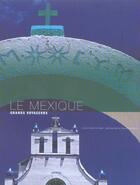 Couverture du livre « Le Mexique » de Sandrine Gayet et Pascale Beroujon aux éditions Chene