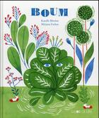 Couverture du livre « Boum » de Karelle Menine et Mirjana Farkas aux éditions La Joie De Lire