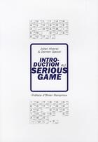 Couverture du livre « Introduction au serious game » de Julian Alvarez et Damien Djaouti aux éditions Questions Theoriques