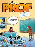 Couverture du livre « Lé prof t.1 » de Erroc et Pica aux éditions Caraibeditions