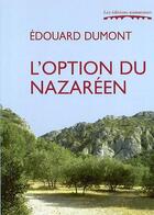 Couverture du livre « L'option du nazareen » de Dumont Edouard aux éditions Editions Namuroises
