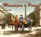 Couverture du livre « Les aventures de Moustique t.3 ; Moustique à Paris » de Anna Cros et Francis Keller aux éditions Lys Noir