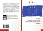 Couverture du livre « Aspects penaux de la cooperation judiciaire en europe » de Cataleta Maria aux éditions Editions Universitaires Europeennes