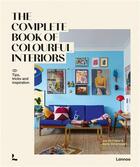 Couverture du livre « The complete book of colourful interiors » de De Feijter Iris aux éditions Lannoo
