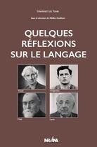 Couverture du livre « Quelques réflexions sur le langage » de Melika Ouelbani aux éditions Nirvana