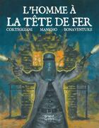 Couverture du livre « L'homme à la tête de fer ; Ned Kelly » de Mankho et Francois Corteggiani aux éditions Grand West