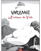 Couverture du livre « L'érotisme du vide » de Varenne aux éditions Blue Lotus Prod