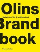 Couverture du livre « Wally olins the brand handbook » de Olins Wally aux éditions Thames & Hudson