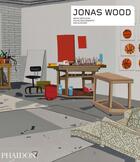 Couverture du livre « Jonas Wood » de Helen Molesworth et Mark Grotjahn et Ian Alteveer aux éditions Phaidon Press