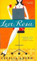 Couverture du livre « LOVE, ROSIE » de Cecelia Ahern aux éditions Hyperion