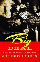 Couverture du livre « Big Deal » de Anthony Holden aux éditions Simon & Schuster