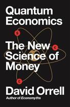 Couverture du livre « QUANTUM ECONOMICS » de David Orrell aux éditions Icon Books