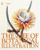 Couverture du livre « The art of botanical illustration (new ed) » de Blunt Wilfrid aux éditions Acc Art Books