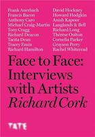 Couverture du livre « Face to face interviews with artists » de Cork Richard aux éditions Tate Gallery