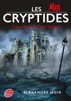 Couverture du livre « Les Cryptides t.2 ; à la poursuite de l'Olgoï-Khorkhoï » de Alexandre Moix aux éditions Le Livre De Poche Jeunesse