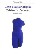 Couverture du livre « Tableaux d'une ex » de Jean -Luc Benoziglio aux éditions Seuil