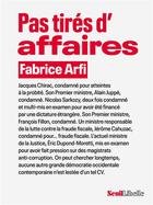 Couverture du livre « Pas tirés d'affaires » de Fabrice Arfi aux éditions Seuil